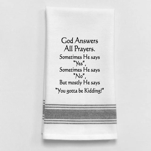 Kitchen Towel "God Answers All Prayers"