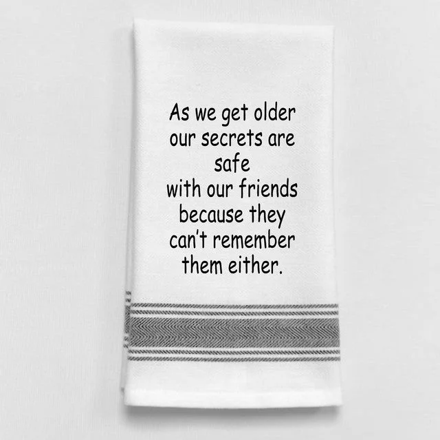 Kitchen Towel "Our Secrets are Safe with Friends"